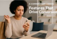 E-commerce App Trends: Features That Drive Conversion in 2025